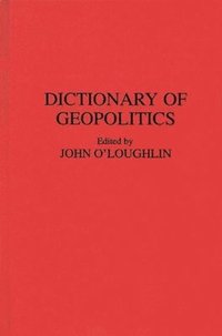 bokomslag Dictionary of Geopolitics