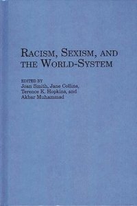 bokomslag Racism, Sexism, and the World-System