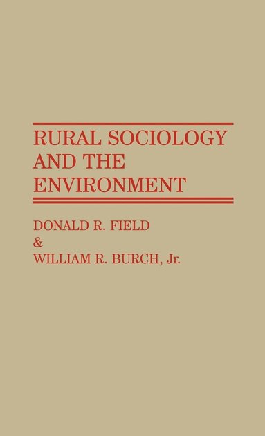 bokomslag Rural Sociology and the Environment