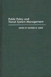 bokomslag Public Policy and Transit System Management