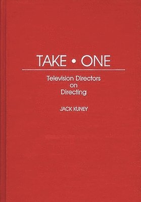 Jack Kuney - Take One, Inbunden