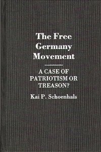 bokomslag The Free Germany Movement
