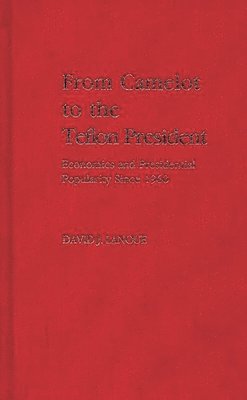 From Camelot to the Teflon President