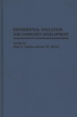 Experiential Education for Community Development 1