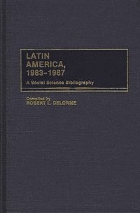 bokomslag Latin America, 1983-1987