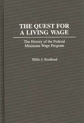 The Quest for a Living Wage 1