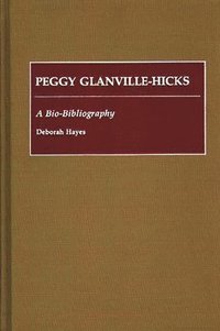 bokomslag Peggy Glanville-Hicks