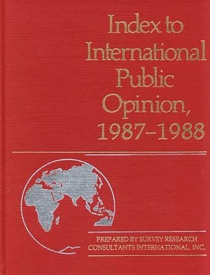 bokomslag Index to International Public Opinion, 1987-1988