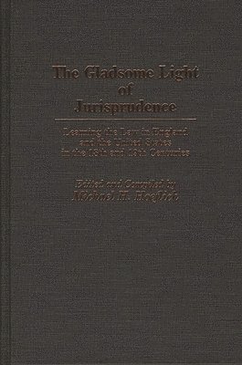 bokomslag The Gladsome Light of Jurisprudence