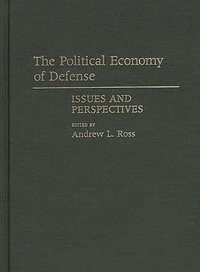 bokomslag The Political Economy of Defense