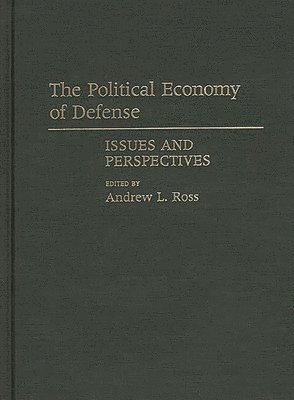 bokomslag The Political Economy of Defense