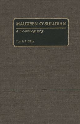 Connie J. Billips - Maureen O'Sullivan, Inbunden