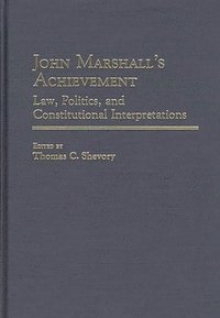bokomslag John Marshall's Achievement