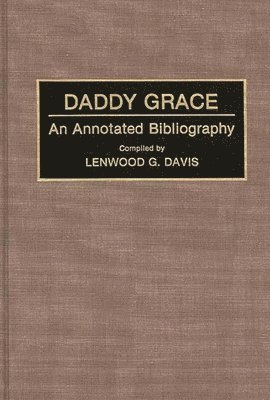 Lenwood Davis - Daddy Grace, Inbunden
