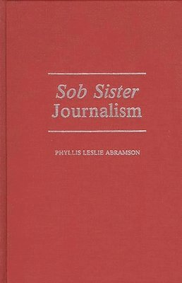 bokomslag Sob Sister Journalism