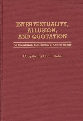 bokomslag Intertextuality, Allusion, and Quotation