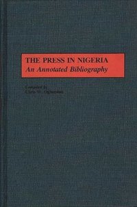 bokomslag The Press in Nigeria