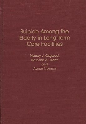 bokomslag Suicide Among the Elderly in Long-Term Care Facilities