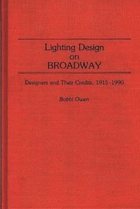 bokomslag Lighting Design on Broadway