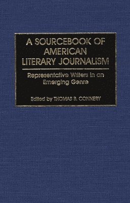 A Sourcebook of American Literary Journalism 1