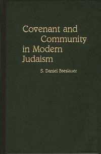 bokomslag Covenant and Community in Modern Judaism