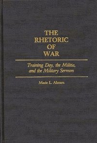 bokomslag The Rhetoric of War