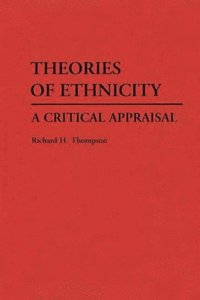 bokomslag Theories of Ethnicity