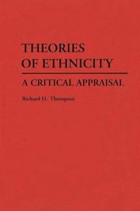 bokomslag Theories of Ethnicity