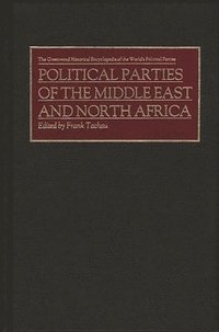 bokomslag Political Parties of the Middle East and North Africa