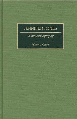 Jeffrey Carrier - Jennifer Jones, Inbunden