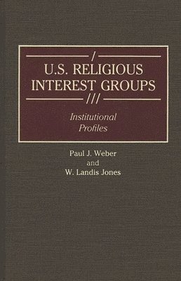 bokomslag U.S. Religious Interest Groups