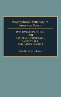 bokomslag Biographical Dictionary of American Sports