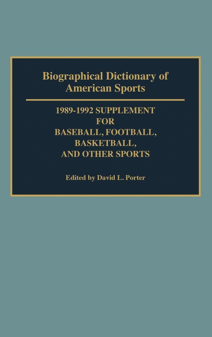 Biographical Dictionary of American Sports