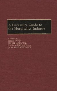 bokomslag A Literature Guide to the Hospitality Industry