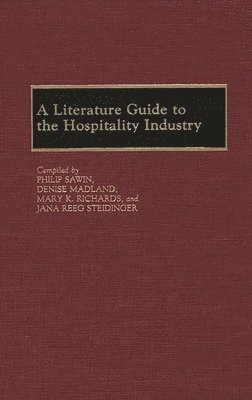 A Literature Guide to the Hospitality Industry 1