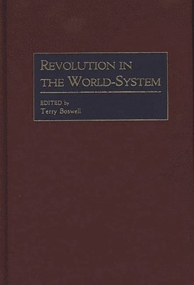 Terry Boswell, Terry Boswell - Revolution in the World-System, Inbunden