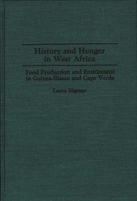 bokomslag History and Hunger in West Africa
