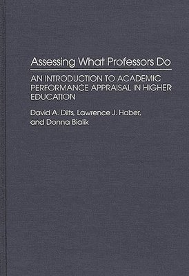 Assessing What Professors Do 1