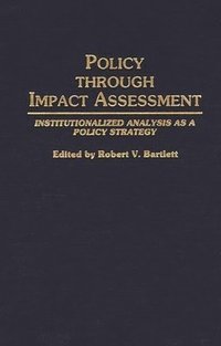 bokomslag Policy Through Impact Assessment