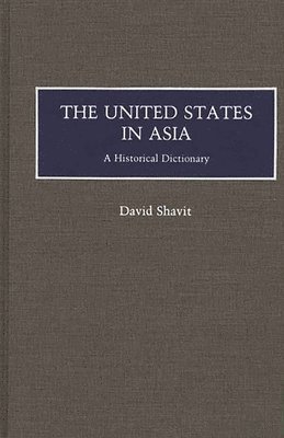 bokomslag The United States in Asia