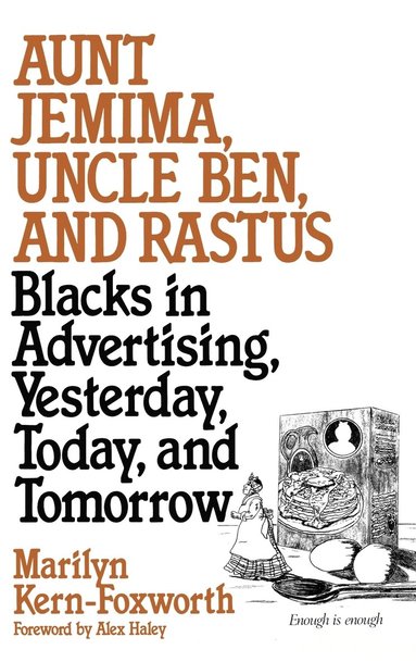 bokomslag Aunt Jemima, Uncle Ben, and Rastus