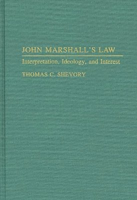 bokomslag John Marshall's Law