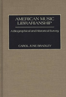 bokomslag American Music Librarianship