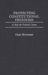 bokomslag Protecting Constitutional Freedoms