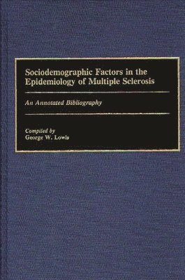 Sociodemographic Factors in the Epidemiology of Multiple Sclerosis 1