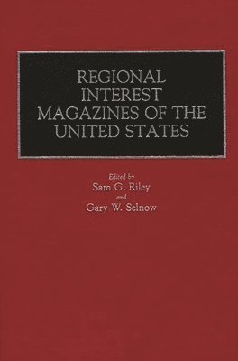 Regional Interest Magazines of the United States 1