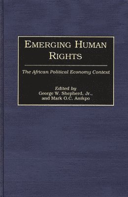 Mark Anikpo - Emerging Human Rights, Inbunden