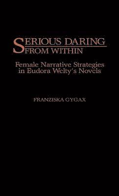 Franziska Gygax - Serious Daring from Within, Inbunden
