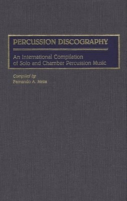 Fernando Meza - Percussion Discography, Inbunden