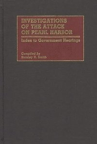 bokomslag Investigations of the Attack on Pearl Harbor